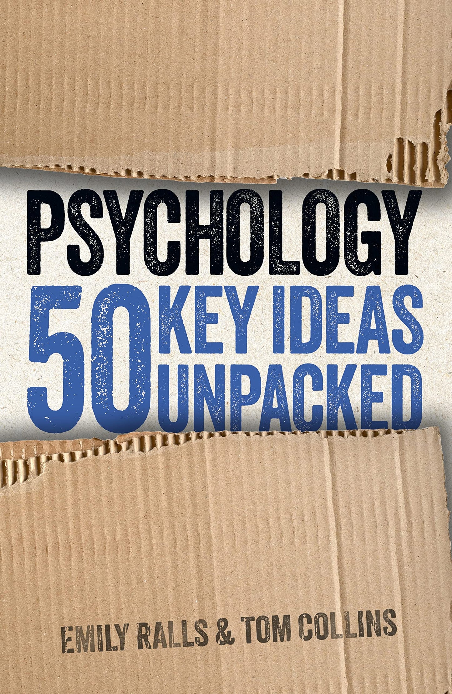 Psychology 50 key ideas Unpacked